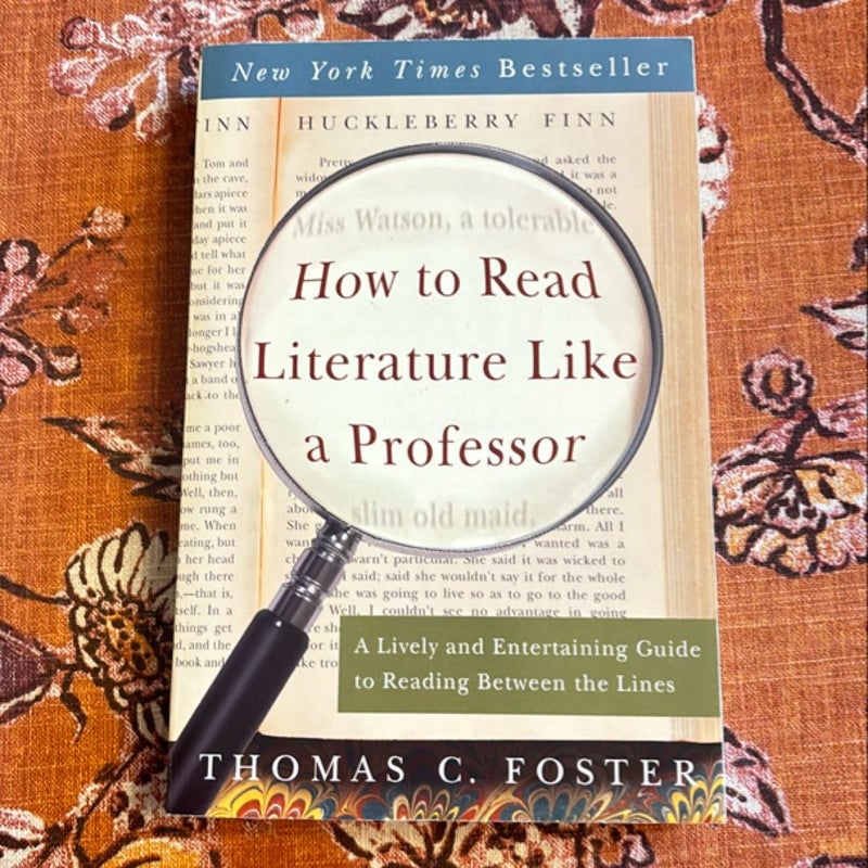 How to Read Literature Like a Professor