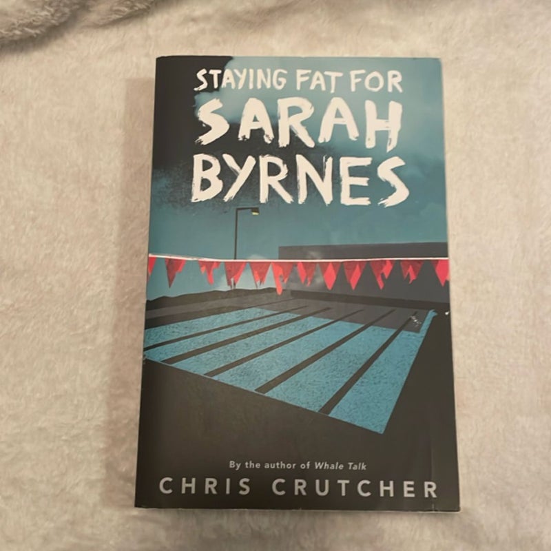 Staying Fat for Sarah Byrnes