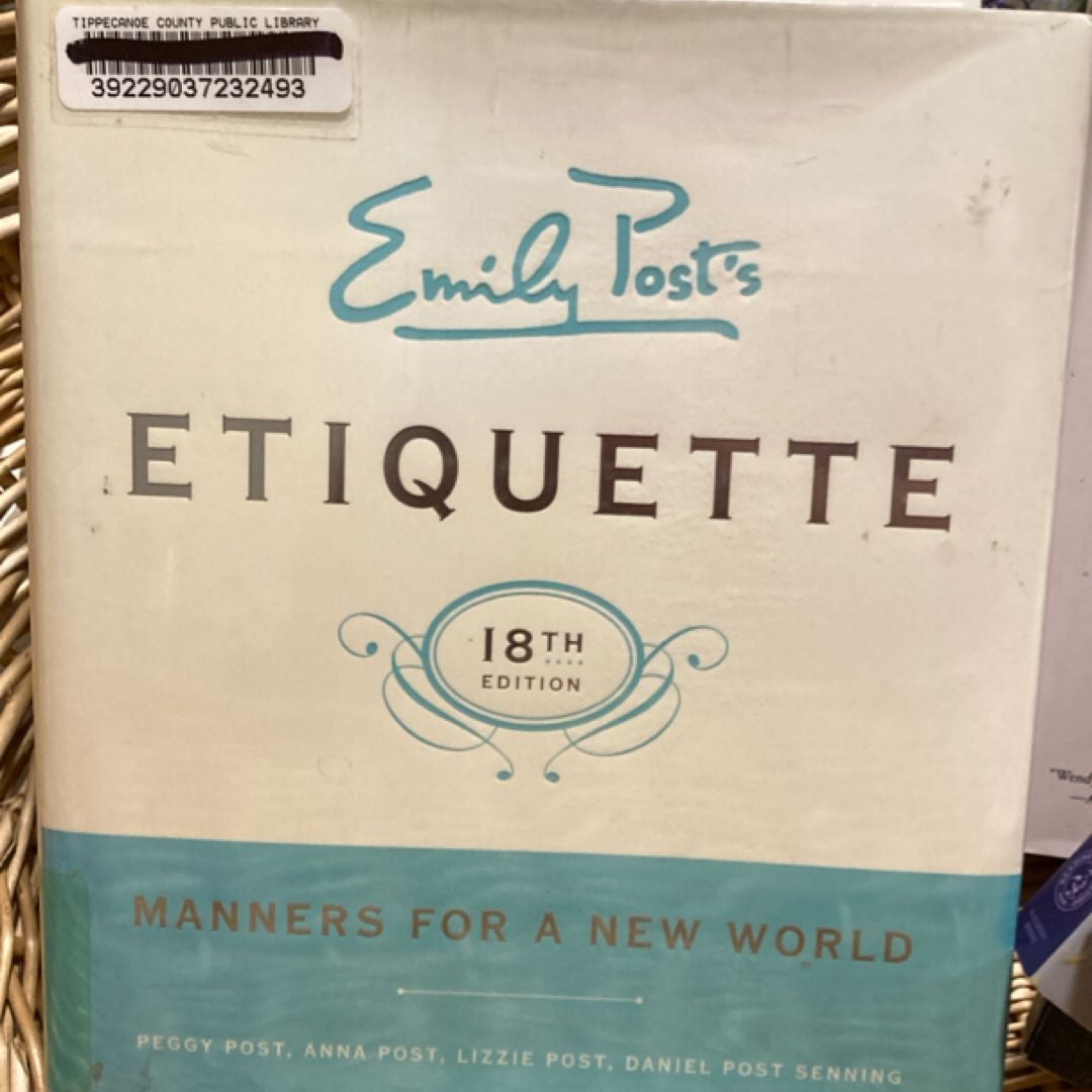 Emily Post's Etiquette, 18th Edition