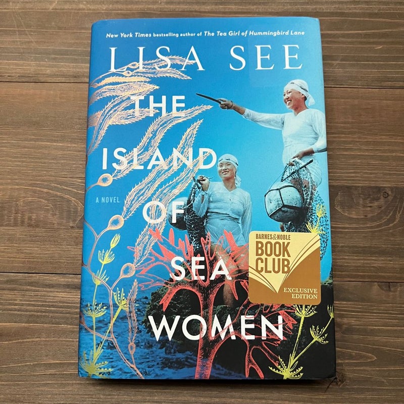 The Island of Sea Women (B&N Book Club Exclusive Ed.)