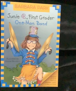 Junie B. Jones #22: One-Man Band