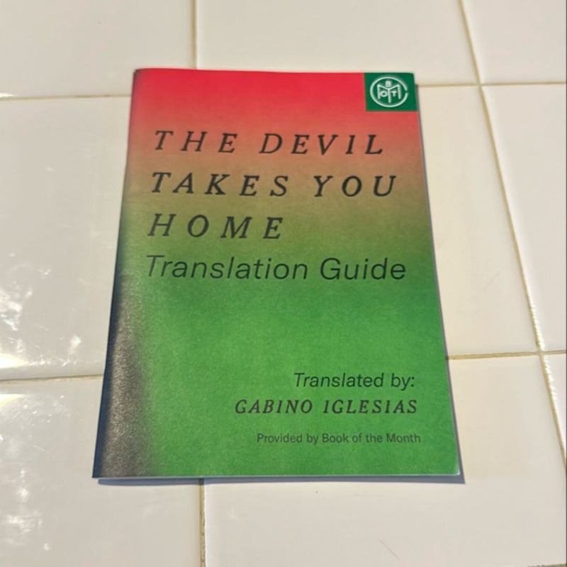 The Devil Takes You Home