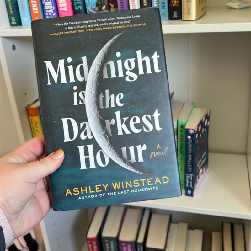 Midnight Is the Darkest Hour (SIGNED)