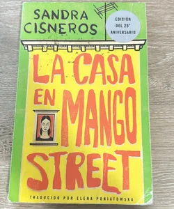 La Casa en Mango Street / the House on Mango Street