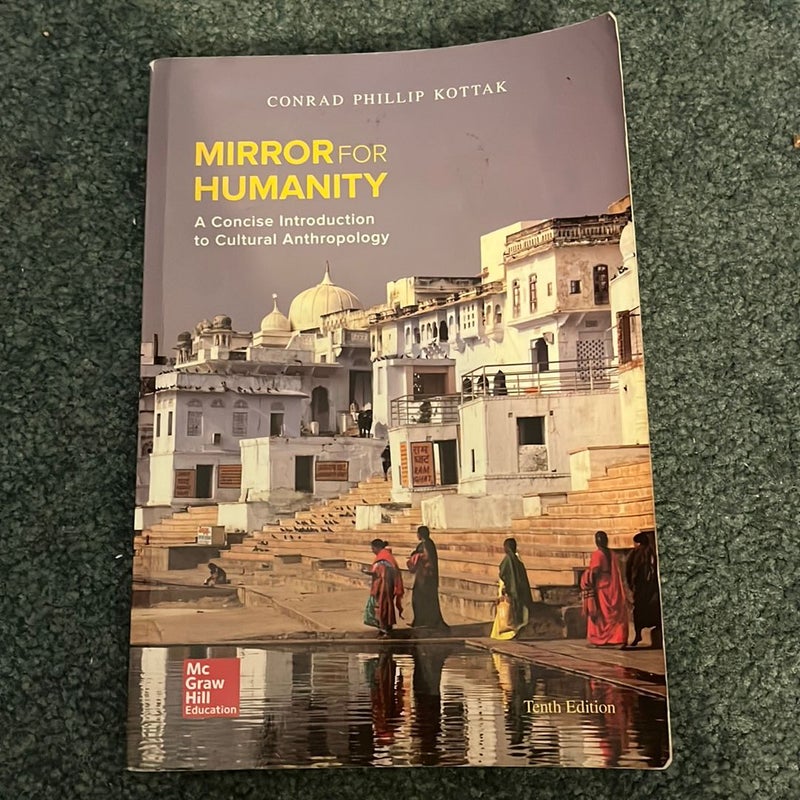 Mirror for Humanity: a Concise Introduction to Cultural Anthropology