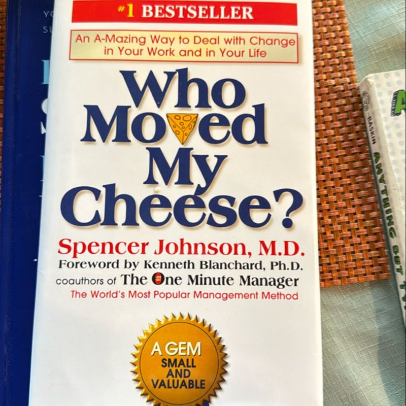 Who Moved My Cheese?