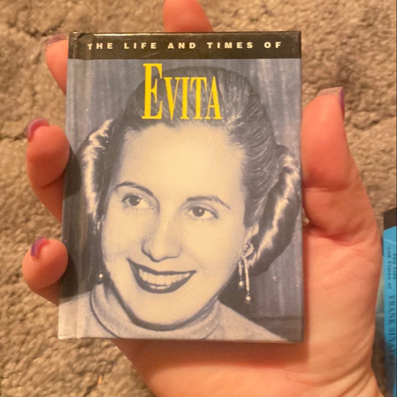 Life and Times of Evita