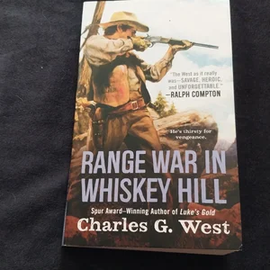 Range War in Whiskey Hill