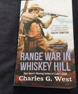 Range War in Whiskey Hill