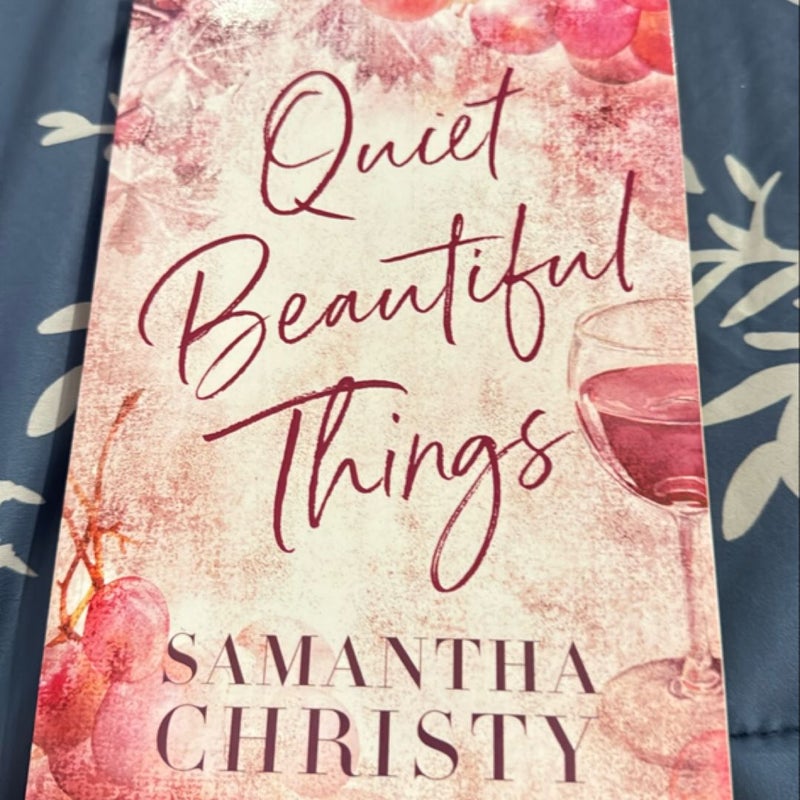 Quiet Beautiful Things