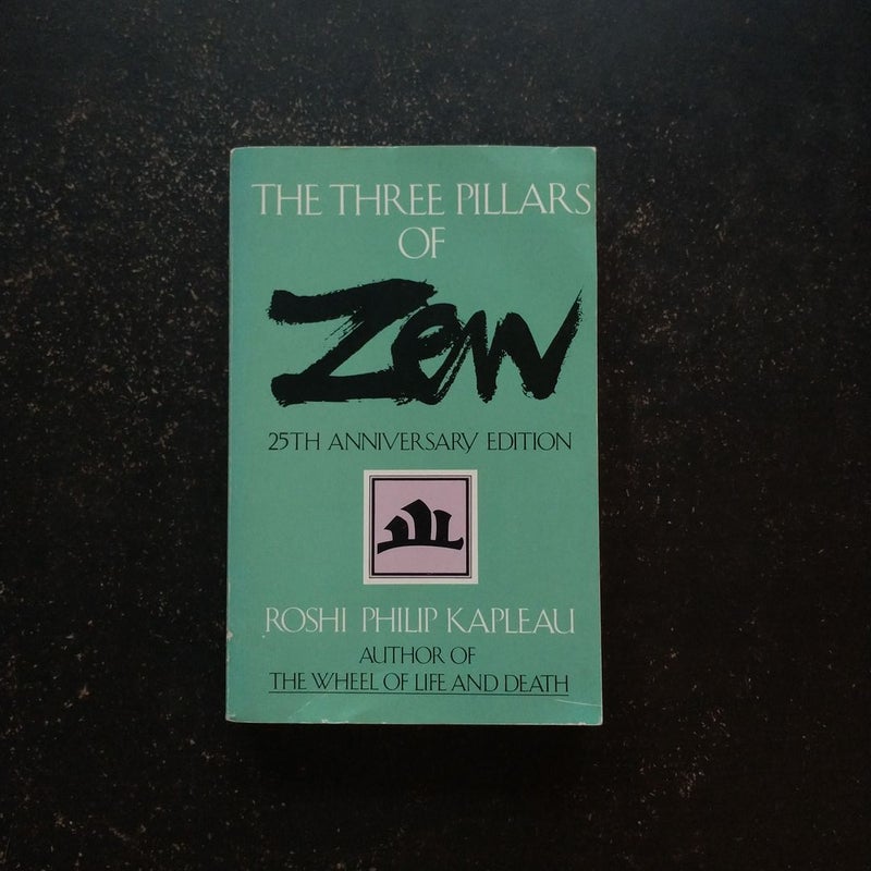 The Three Pillars of Zen (25th anniversary edition)