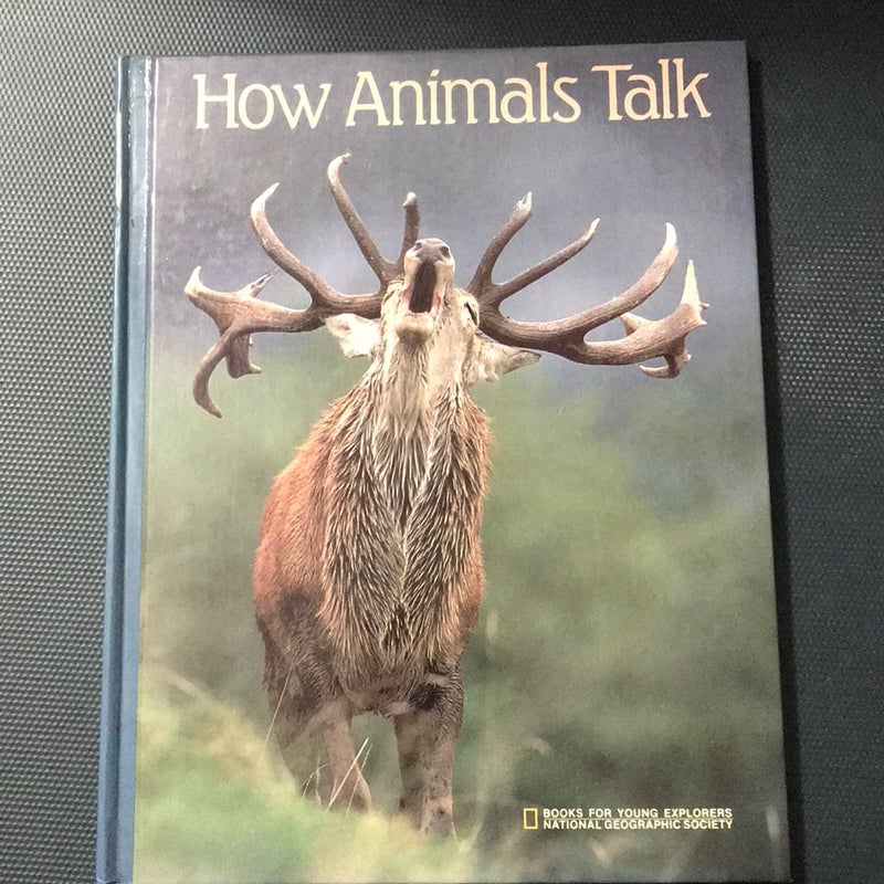 How Animals Talk 