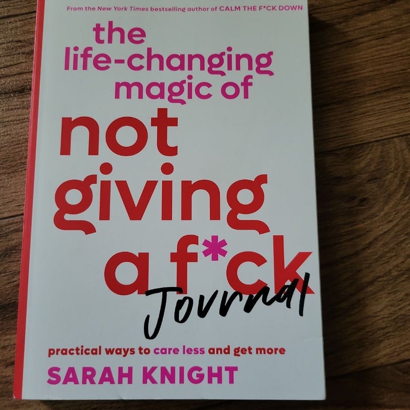 The Life-Changing Magic of Not Giving a F*ck Journal