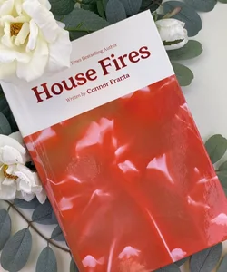 House Fires (signed edition)