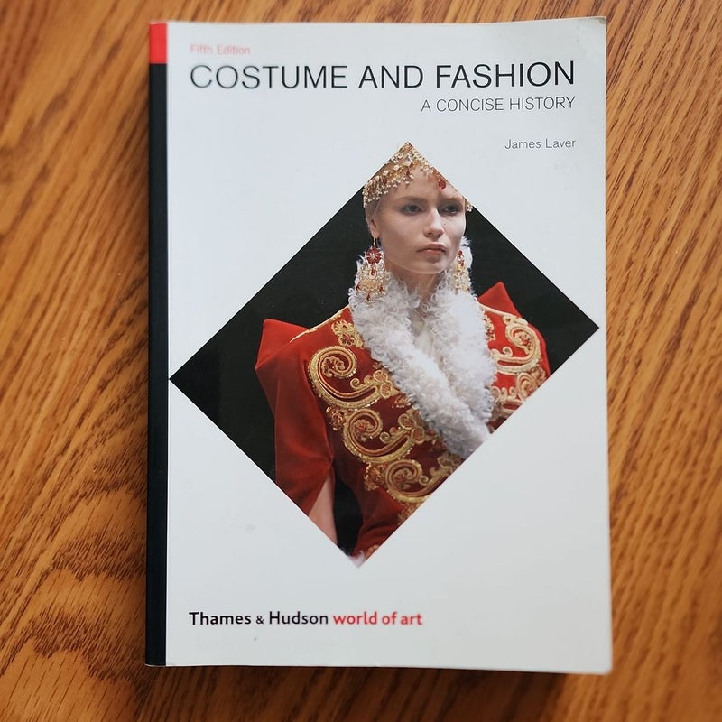 Costume and Fashion Fifth Edition