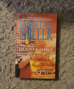 Deadly Gamble