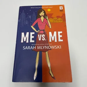 Me vs. Me