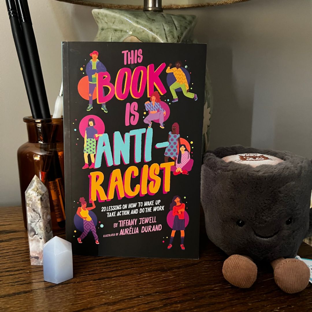 This Book Is Anti-Racist