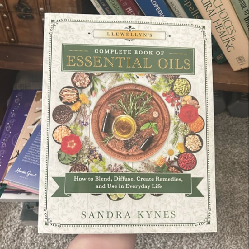 Llewellyn's Complete Book of Essential Oils