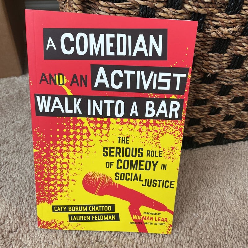 A Comedian and an Activist Walk into a Bar