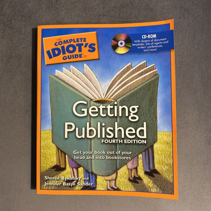 Complete Idiot's Guide to Getting Published