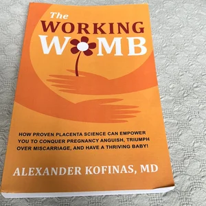 The Working Womb