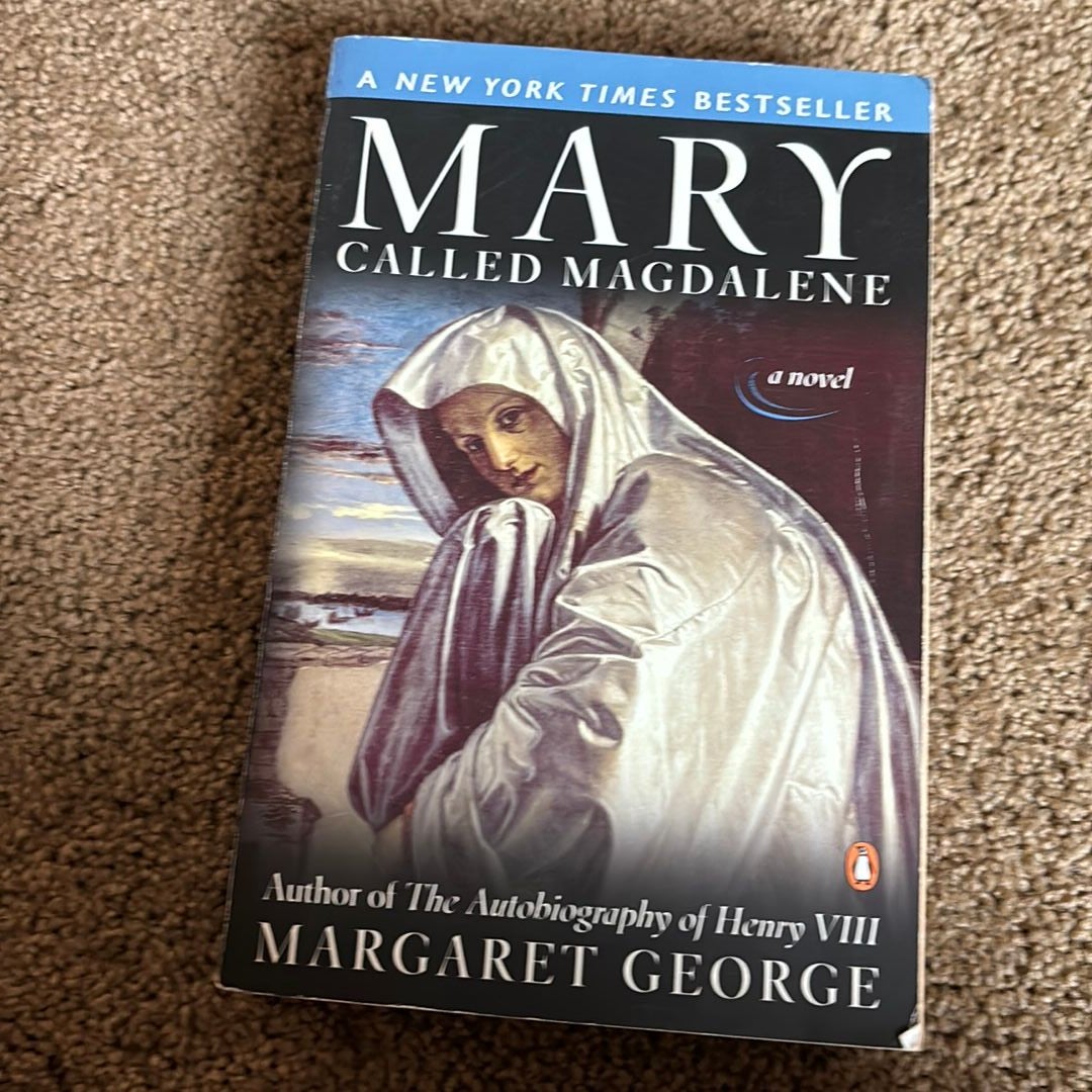 Mary, Called Magdalene