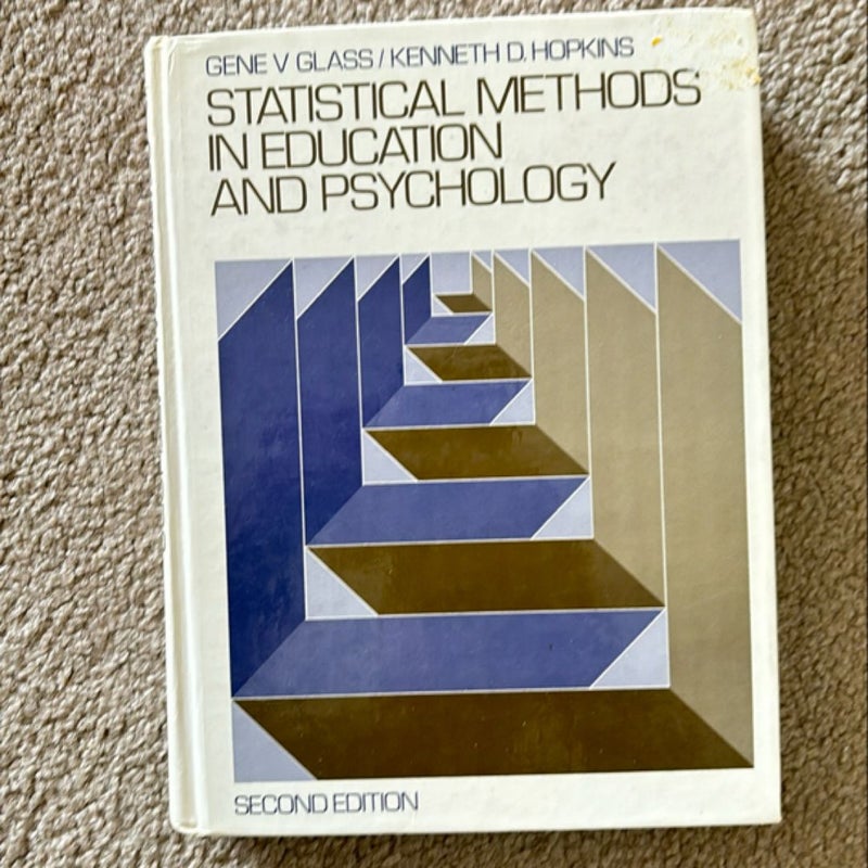 Statistical Methods in Education and Psychology