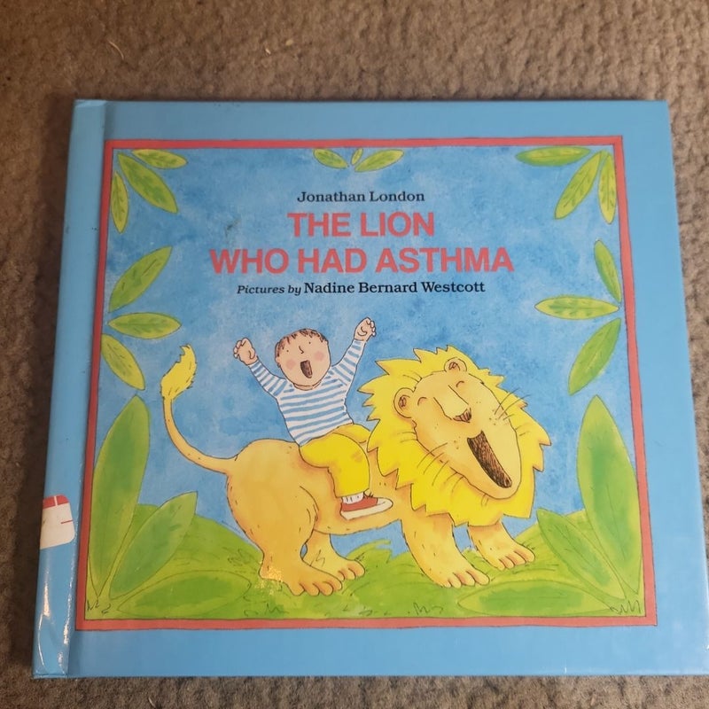 The Lion Who Had Asthma