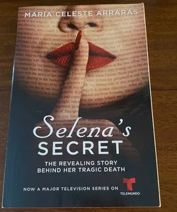 El secreto de Selena (Selena's Secret), Book by María Celeste Arrarás, Official Publisher Page