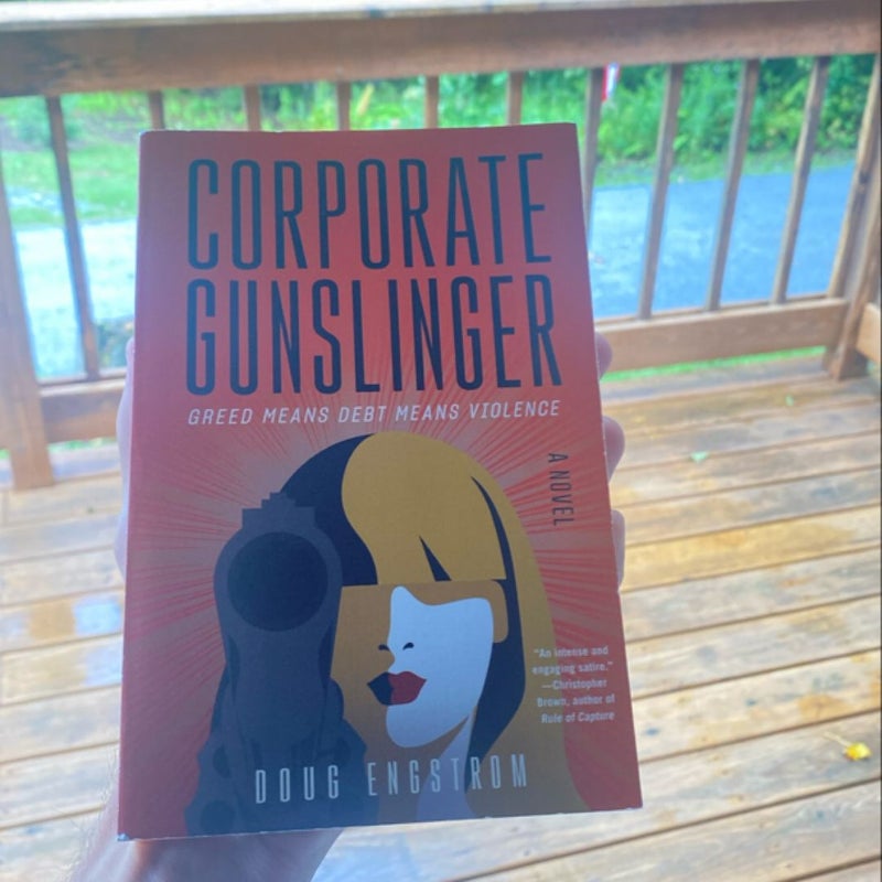 Corporate Gunslinger