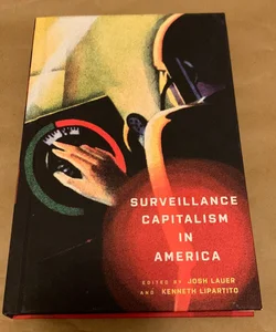 Surveillance Capitalism in America