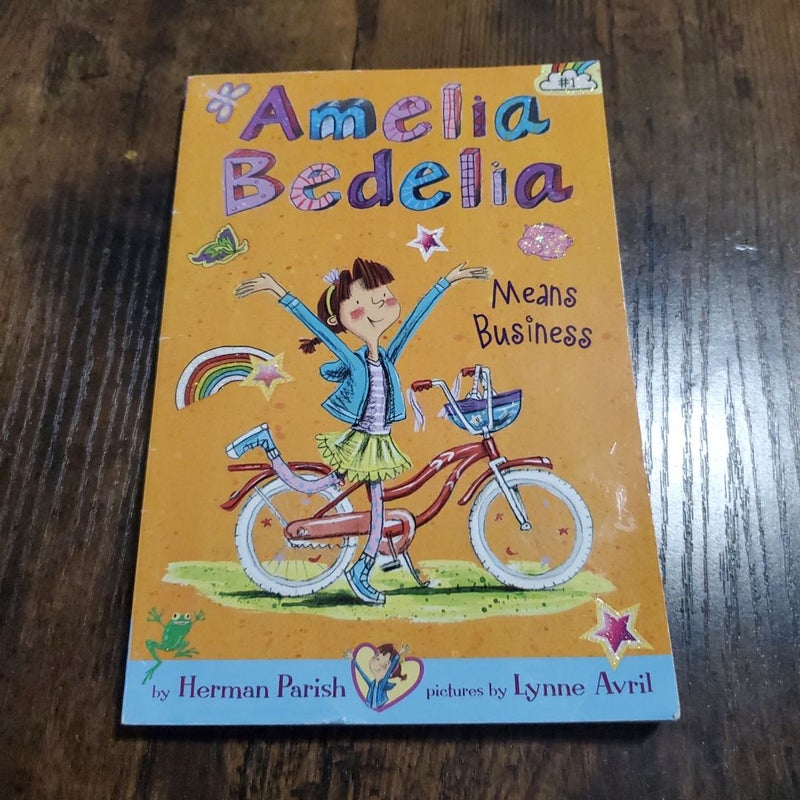 Amelia Bedelia Chapter Book #1: Amelia Bedelia Means Business