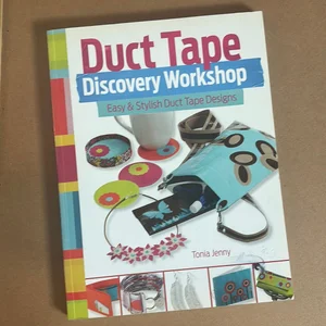 Duct Tape Discovery Workshop