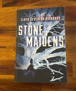 Stone Maidens