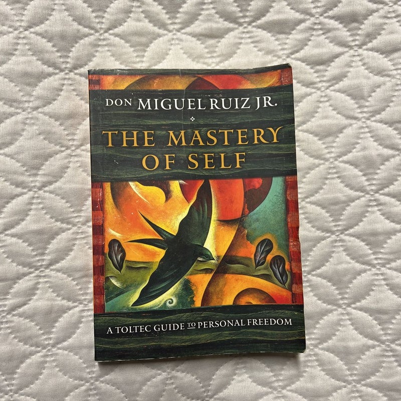 The Mastery of Self