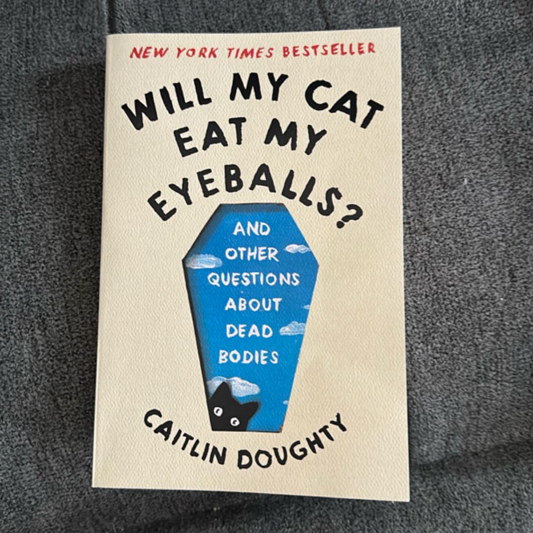 Will My Cat Eat My Eyeballs?