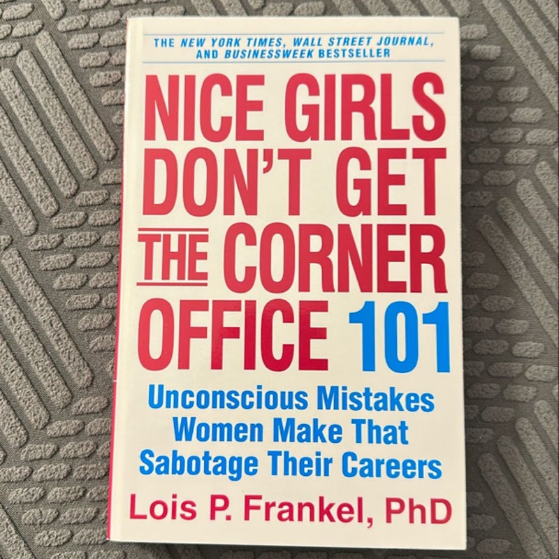 Nice Girls Don't Get the Corner Office