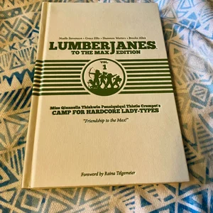 Lumberjanes to the Max Vol. 1