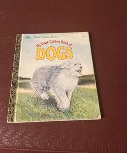 My Little Golden Book of Dogs