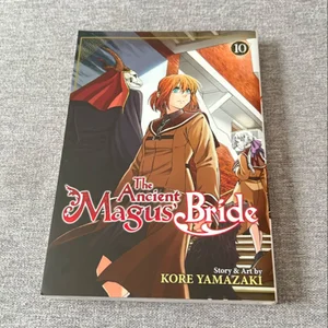 The Ancient Magus' Bride Vol. 10