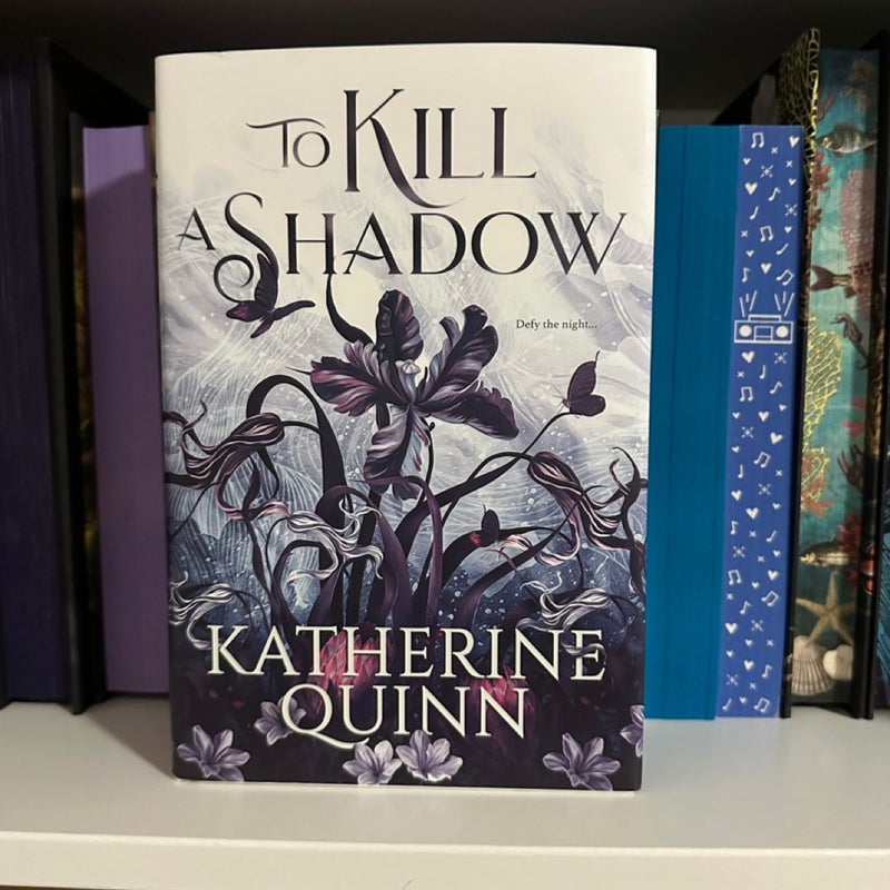 To Kill a Shadow