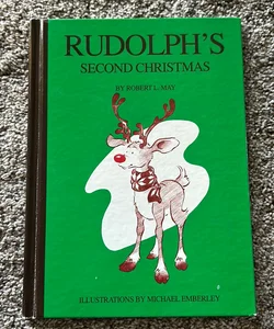 Rudolph’s Second Christmas 