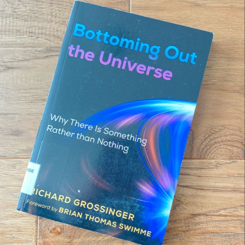 Bottoming Out the Universe