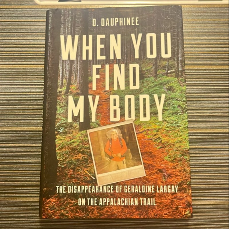 When You Find My Body