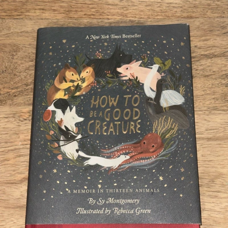 How to Be a Good Creature
