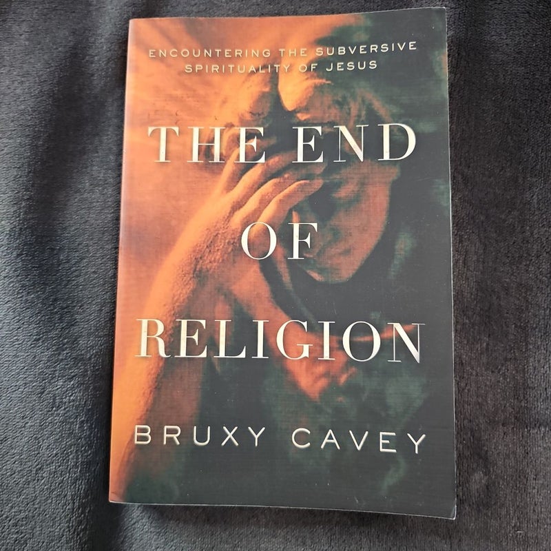 The End of Religion