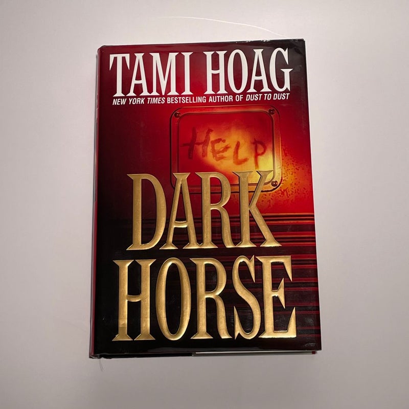 Dark Horse - Mass Market Hardcover By Hoag, Tami - VERY GOOD -( ONE LEFT)