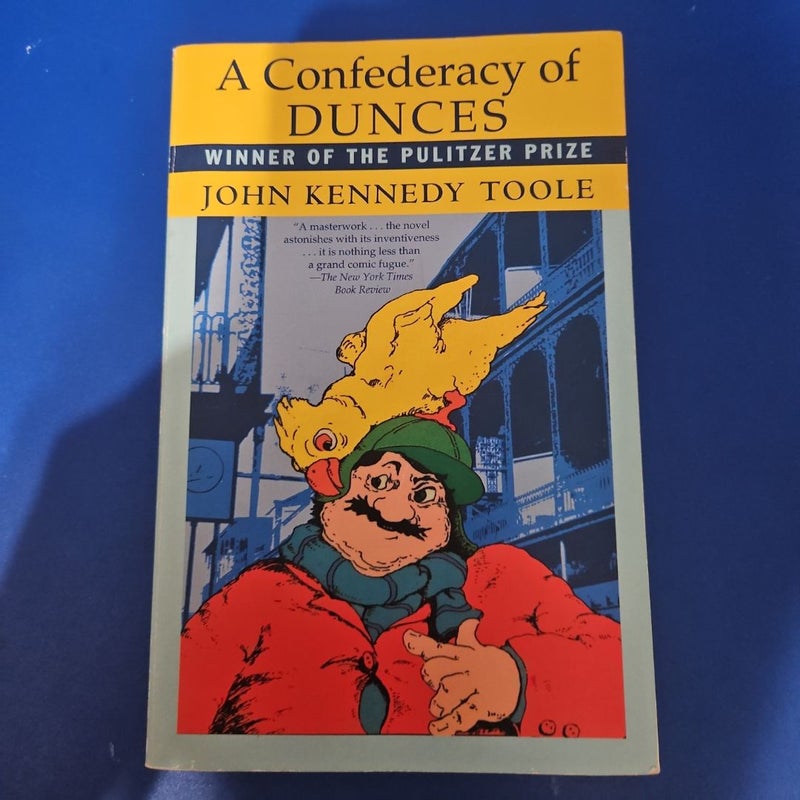 A Confederacy of Dunces