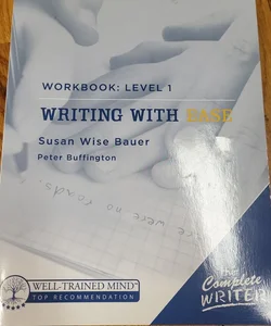 Complete Writer Writing with Ease Level 1 Workbook